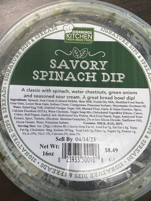 Image of the Dierbergs Kitchen Savory Spinach Dip being recalled, showing UPC #23933-30010 and the Sell By Date of 4/14/23 mentioned above.